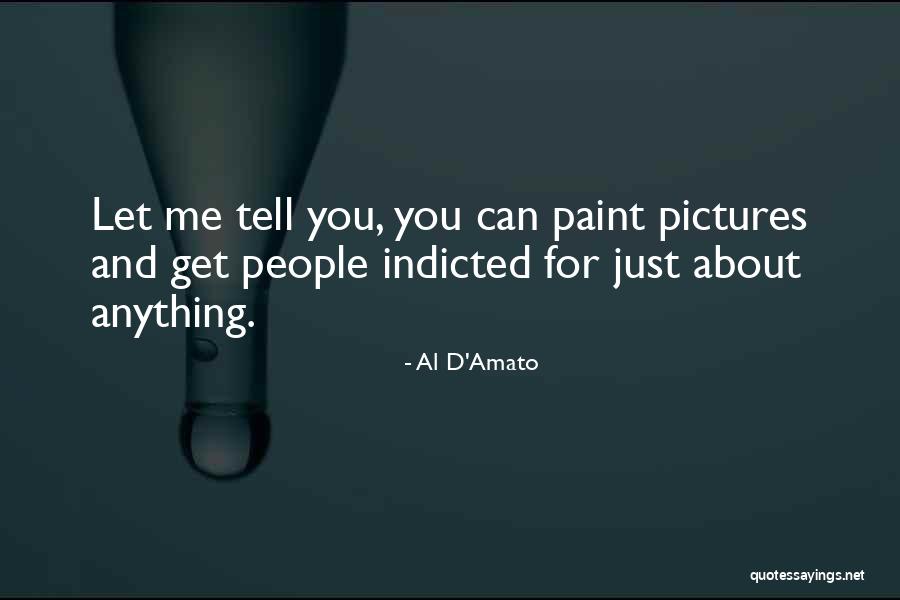 Al D'Amato Quotes 2024283 Al D'Amato Quotes 2024283