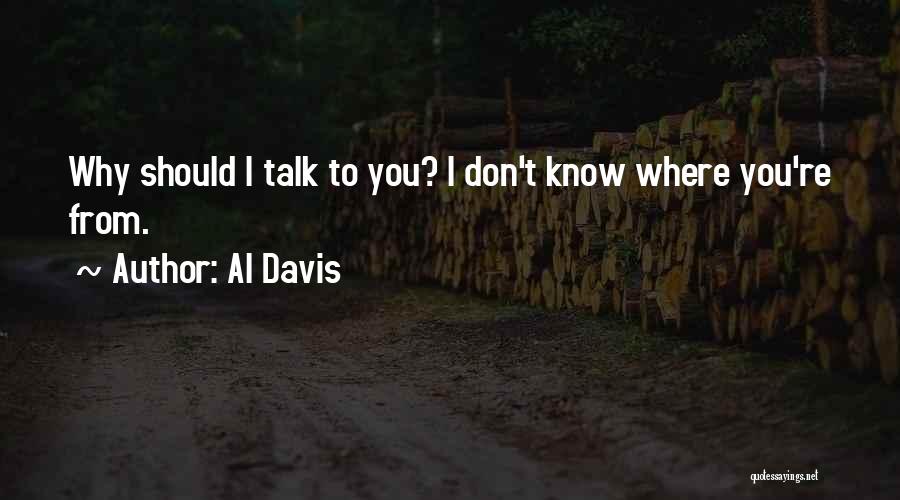 Al Davis Quotes 1452564