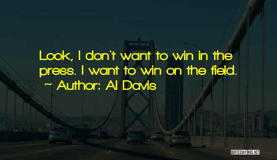 Al Davis Quotes 2005891