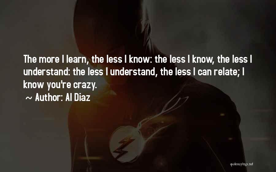 Al Diaz Quotes 1407264