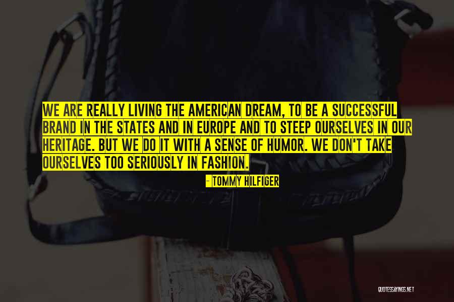 Al Dmv Quotes By Tommy Hilfiger Al Dmv Quotes By Tommy Hilfiger