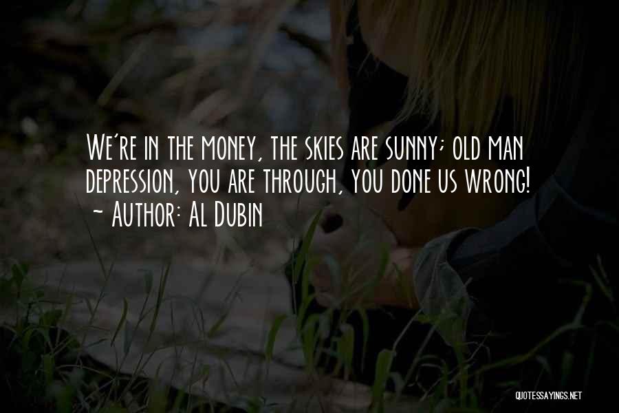 Al Dubin Quotes 1161135