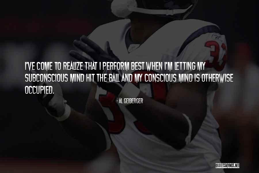 Al Geiberger Quotes 2081762 Al Geiberger Quotes 2081762