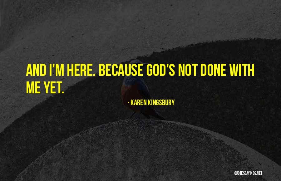 Al Ghadeer Quotes By Karen Kingsbury Al Ghadeer Quotes By Karen Kingsbury