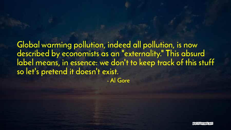Al Gore Global Warming Quotes By Al Gore Al Gore Global Warming Quotes By Al Gore