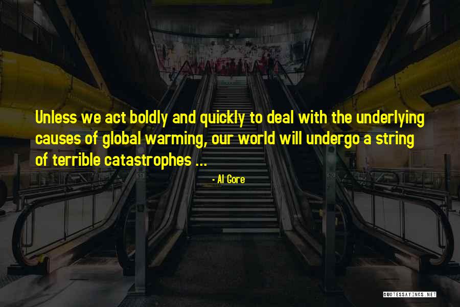 Al Gore Global Warming Quotes By Al Gore Al Gore Global Warming Quotes By Al Gore