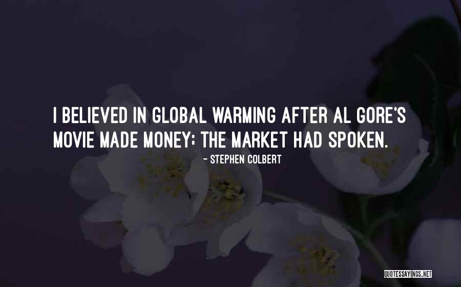 Al Gore Global Warming Quotes By Stephen Colbert Al Gore Global Warming Quotes By Stephen Colbert