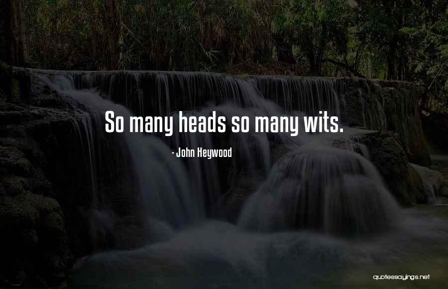Al Granum Quotes By John Heywood Al Granum Quotes By John Heywood