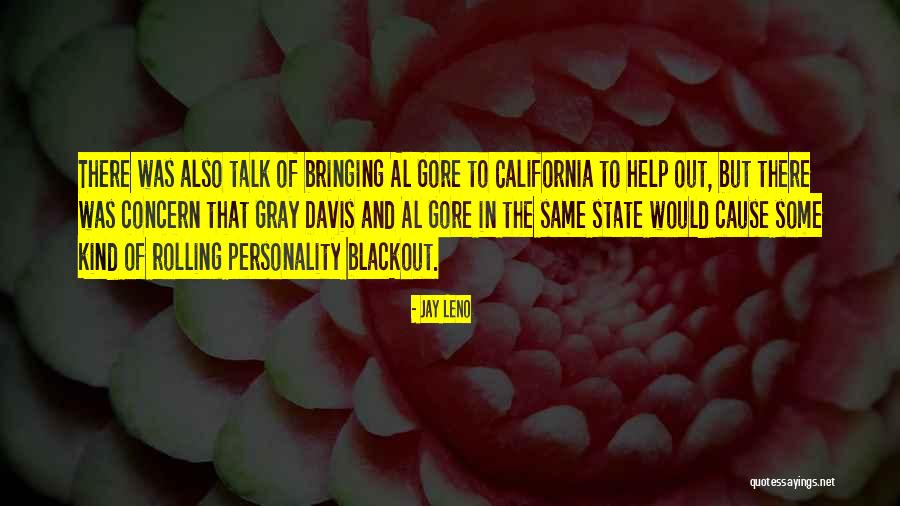 Al Gray Quotes By Jay Leno Al Gray Quotes By Jay Leno