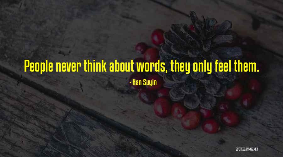 Al Haddad Mobile Quotes By Han Suyin Al Haddad Mobile Quotes By Han Suyin