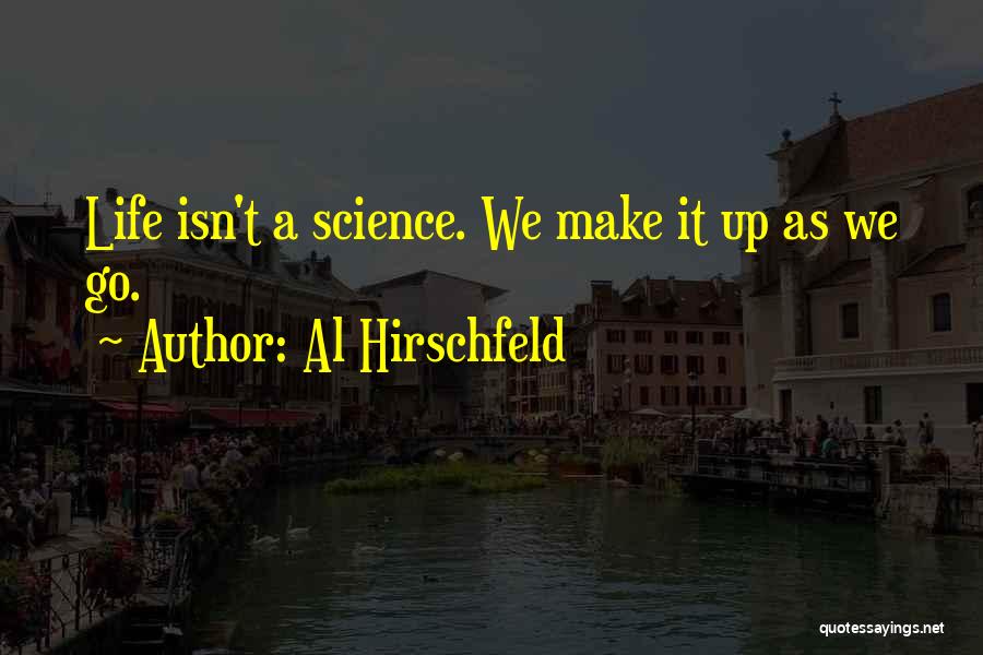 Al Hirschfeld Quotes 1105254