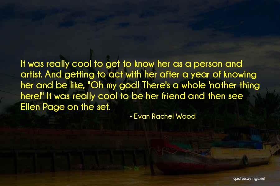 Al Hussaini Center Quotes By Evan Rachel Wood Al Hussaini Center Quotes By Evan Rachel Wood