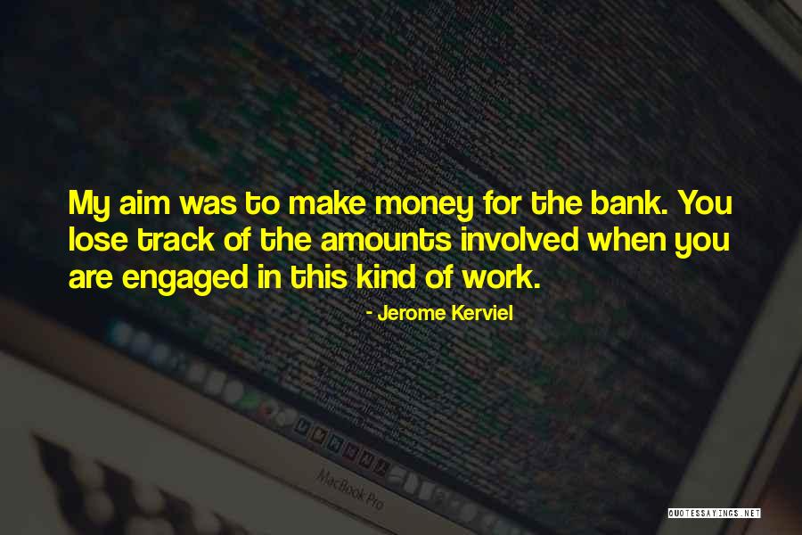 Al Hussaini Center Quotes By Jerome Kerviel Al Hussaini Center Quotes By Jerome Kerviel
