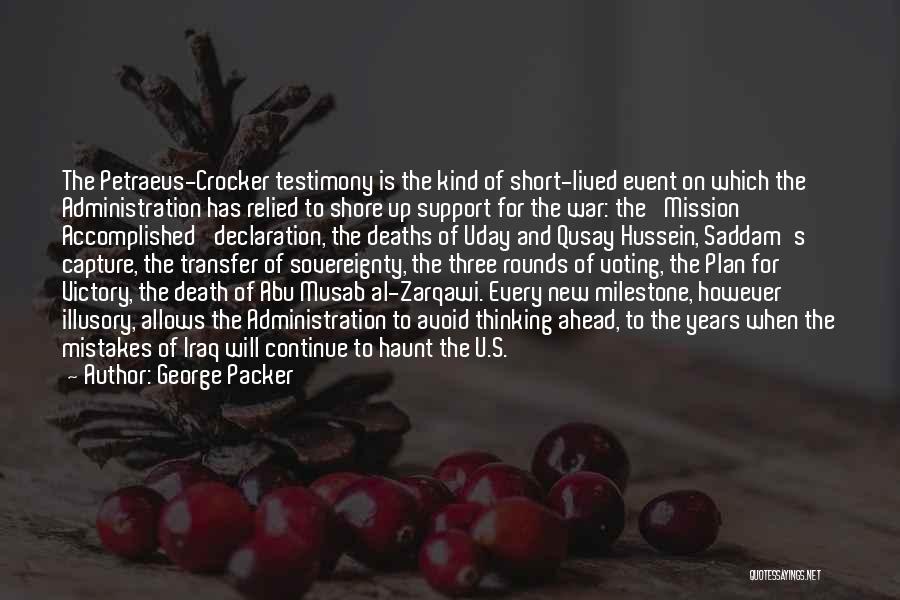 Al Hussein Quotes By George Packer