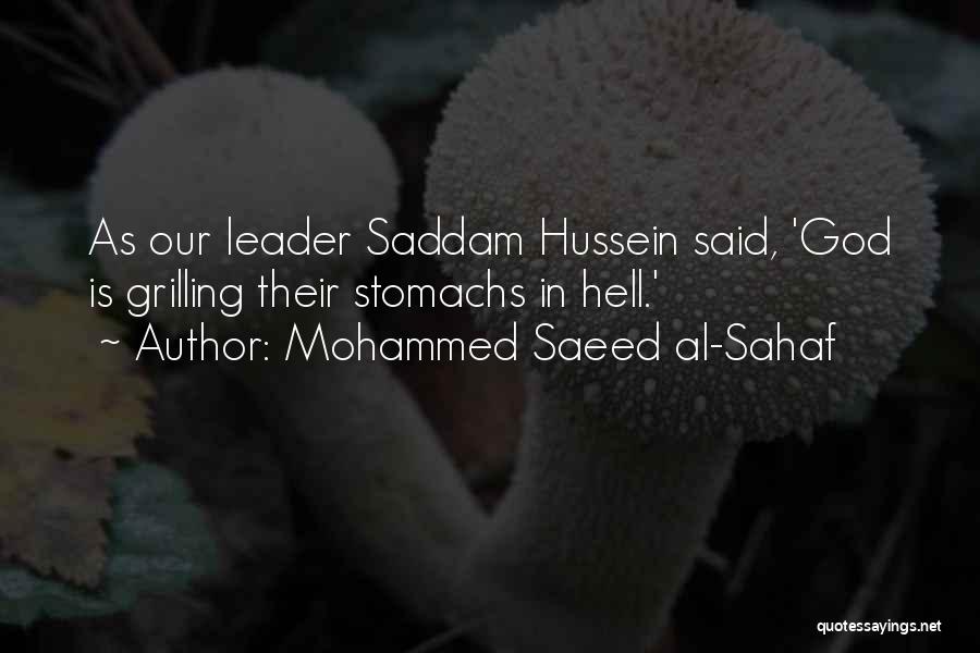 Al Hussein Quotes By Mohammed Saeed Al-Sahaf