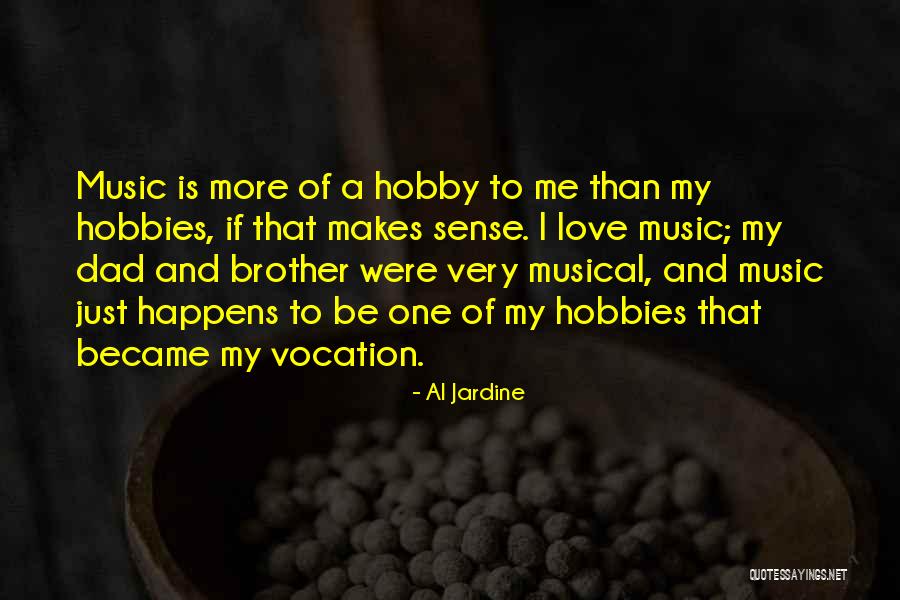 Al Jardine Quotes 1068356 Al Jardine Quotes 1068356