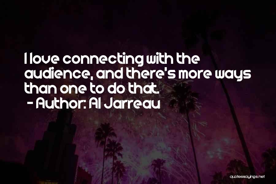 Al Jarreau Quotes 1258100