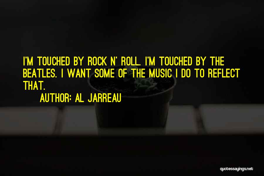 Al Jarreau Quotes 1443309