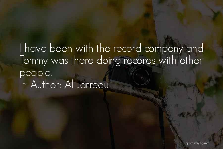 Al Jarreau Quotes 380844