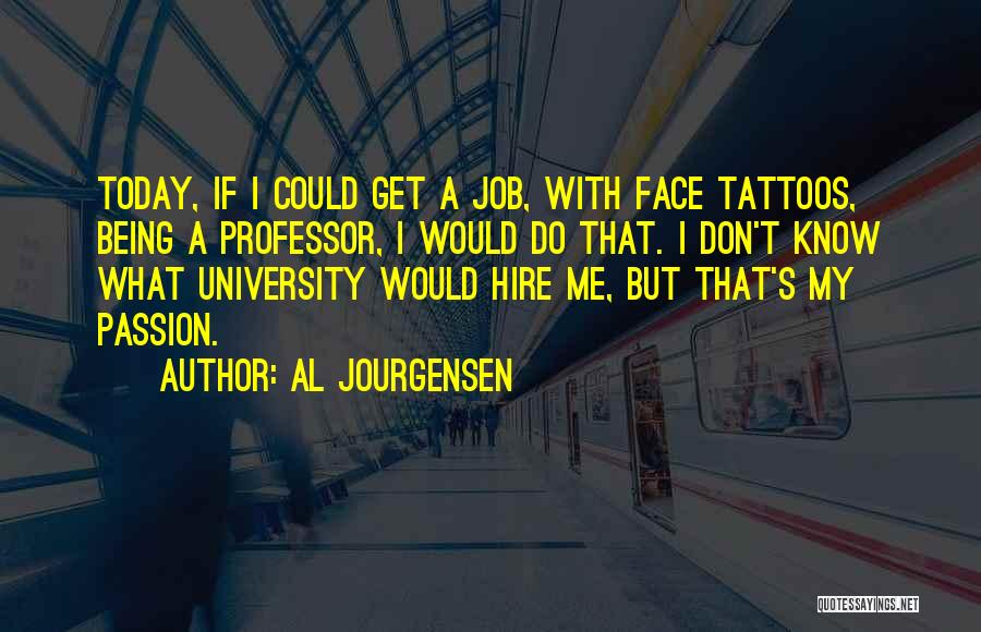 Al Jourgensen Quotes 1607298