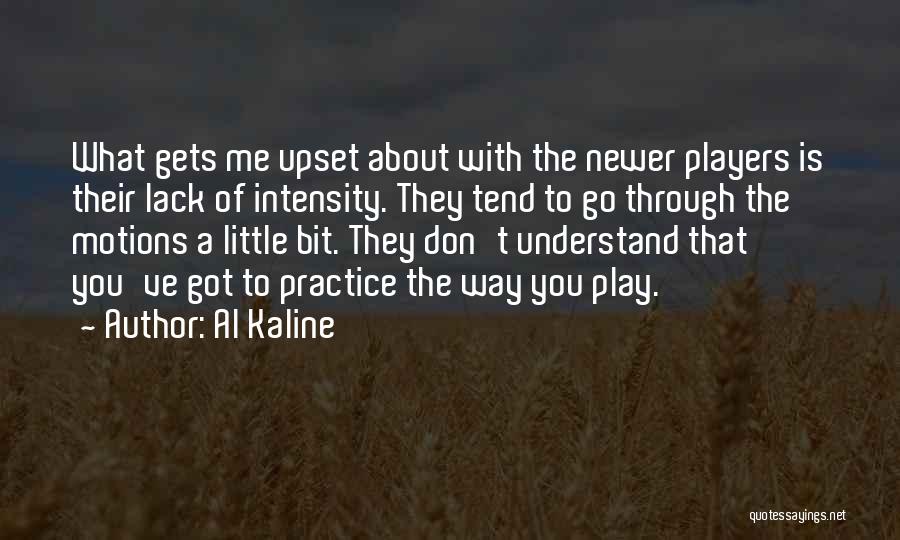 Al Kaline Quotes 178593