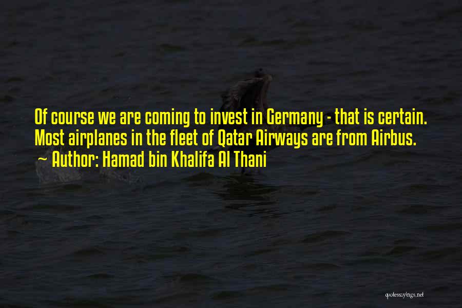 Al-khansa Quotes By Hamad Bin Khalifa Al Thani