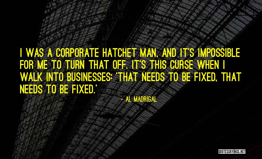 Al Madrigal Quotes 1899375 Al Madrigal Quotes 1899375