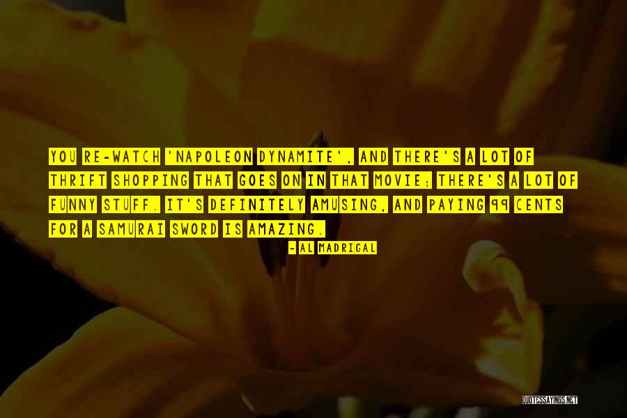 Al Madrigal Quotes 1974785 Al Madrigal Quotes 1974785