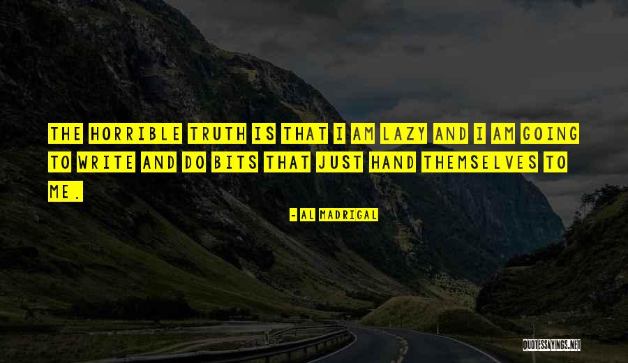 Al Madrigal Quotes 2162501 Al Madrigal Quotes 2162501