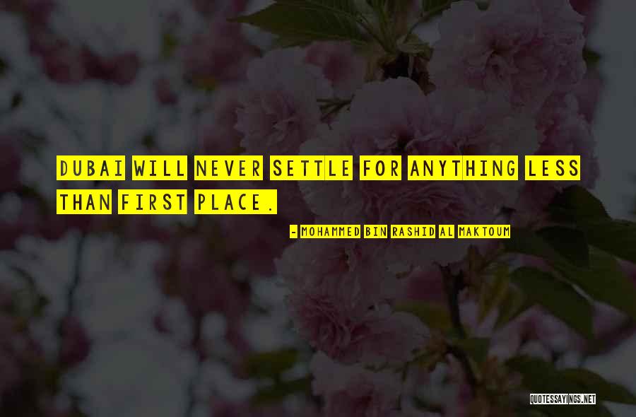 Al Maktoum Quotes By Mohammed Bin Rashid Al Maktoum Al Maktoum Quotes By Mohammed Bin Rashid Al Maktoum