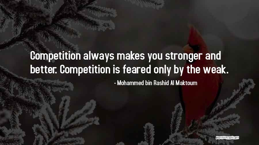 Al Maktoum Quotes By Mohammed Bin Rashid Al Maktoum Al Maktoum Quotes By Mohammed Bin Rashid Al Maktoum