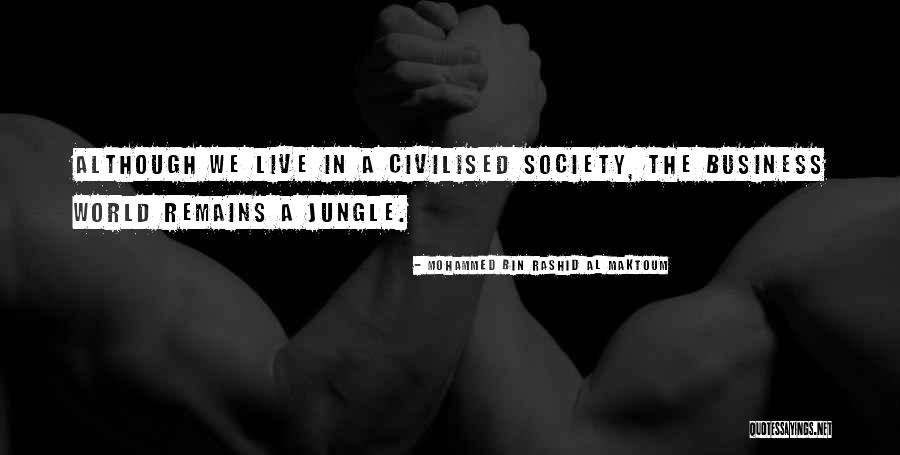 Al Maktoum Quotes By Mohammed Bin Rashid Al Maktoum Al Maktoum Quotes By Mohammed Bin Rashid Al Maktoum