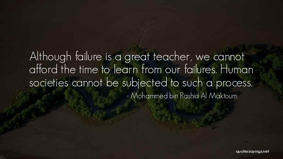 Al Maktoum Quotes By Mohammed Bin Rashid Al Maktoum Al Maktoum Quotes By Mohammed Bin Rashid Al Maktoum
