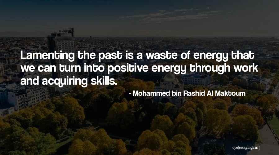 Al Maktoum Quotes By Mohammed Bin Rashid Al Maktoum Al Maktoum Quotes By Mohammed Bin Rashid Al Maktoum