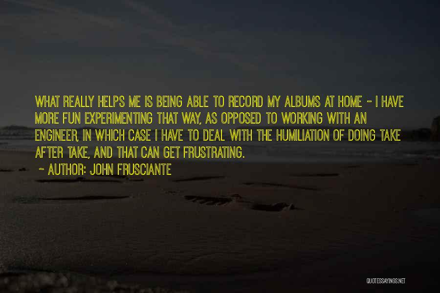 Al Mansoura Quotes By John Frusciante