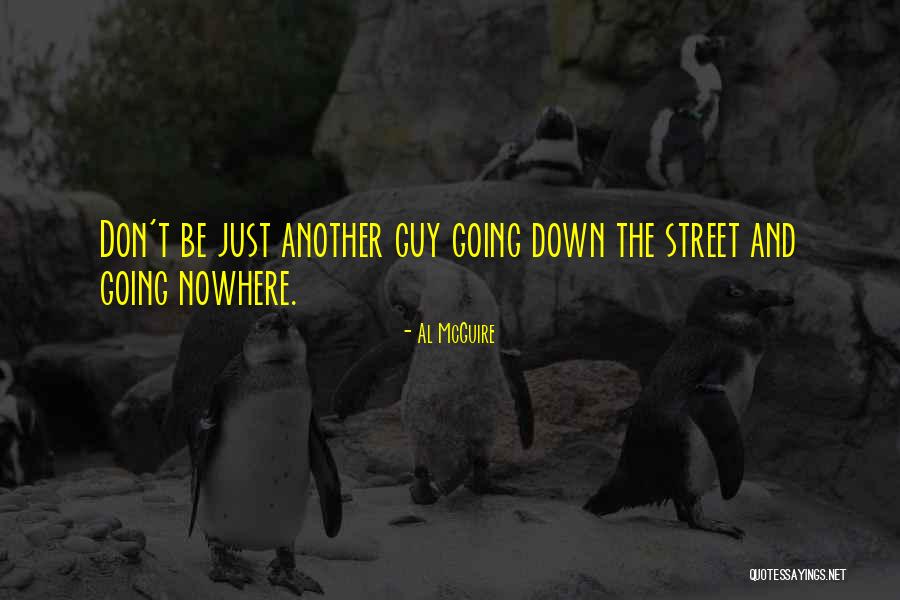 Al McGuire Quotes 140278 Al McGuire Quotes 140278