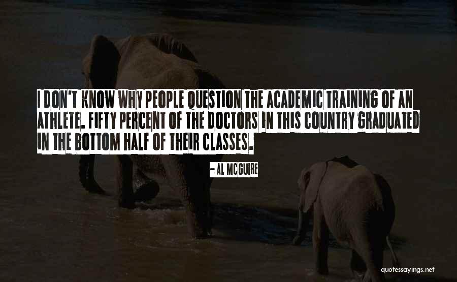 Al McGuire Quotes 143663 Al McGuire Quotes 143663