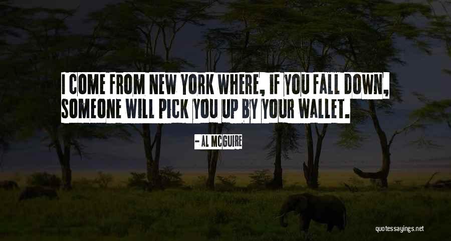 Al McGuire Quotes 1451915