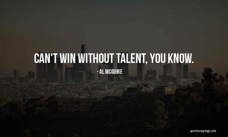 Al McGuire Quotes 1626751 Al McGuire Quotes 1626751