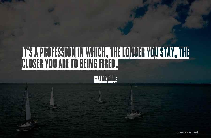 Al McGuire Quotes 1754505 Al McGuire Quotes 1754505