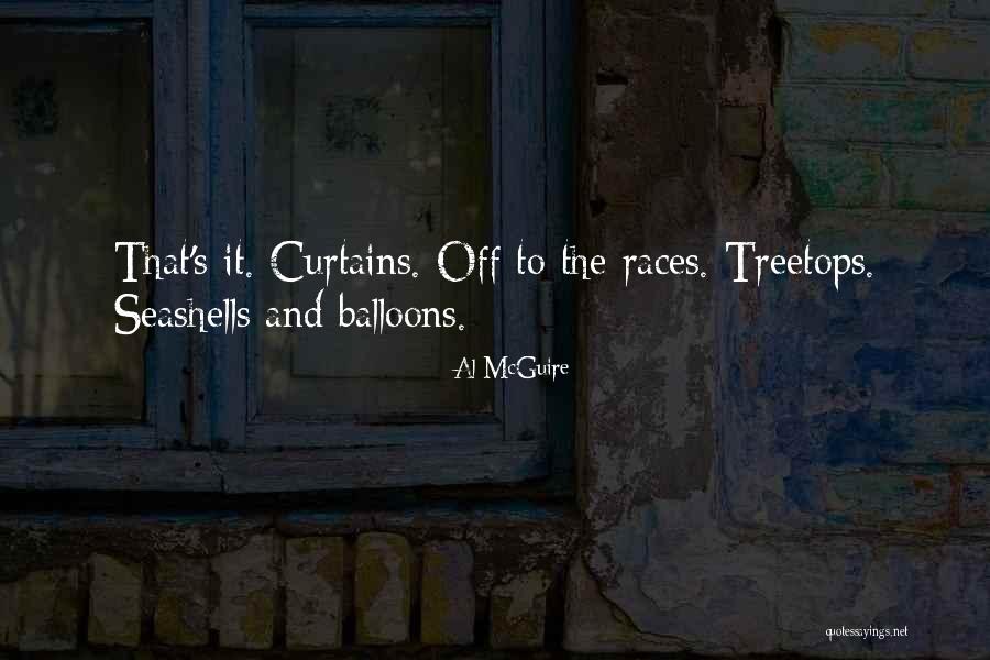 Al McGuire Quotes 1780385 Al McGuire Quotes 1780385