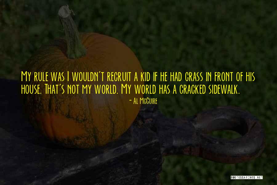 Al McGuire Quotes 1892738 Al McGuire Quotes 1892738