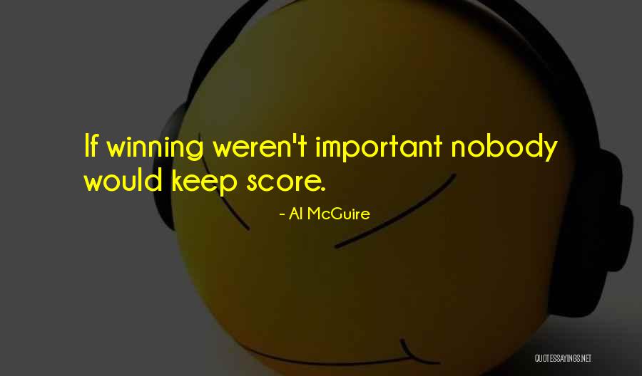 Al McGuire Quotes 2072990