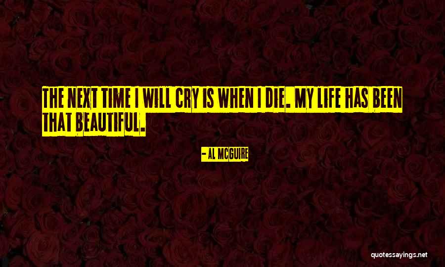 Al McGuire Quotes 2119982