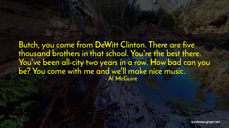 Al McGuire Quotes 538664 Al McGuire Quotes 538664