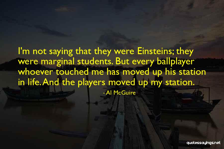 Al McGuire Quotes 585072 Al McGuire Quotes 585072