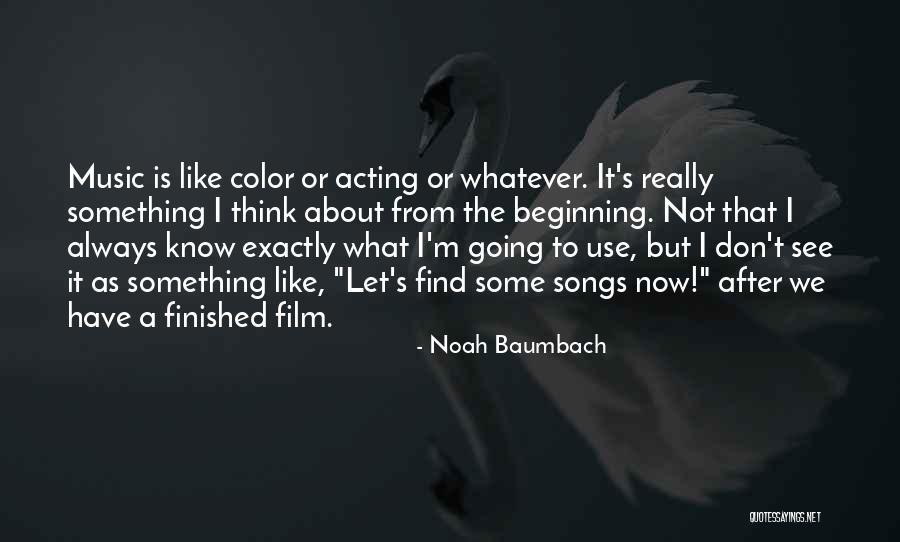 Al Mohandes Quotes By Noah Baumbach Al Mohandes Quotes By Noah Baumbach