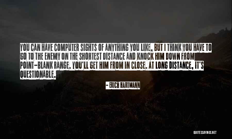 Al Mutawatir Quotes By Erich Hartmann Al Mutawatir Quotes By Erich Hartmann