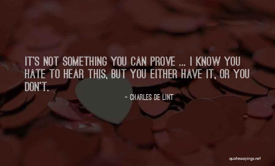 Al Nasser Kuwait Quotes By Charles De Lint Al Nasser Kuwait Quotes By Charles De Lint