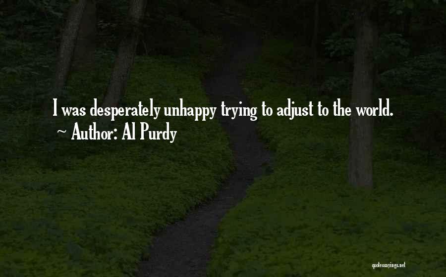 Al Purdy Quotes 1167826